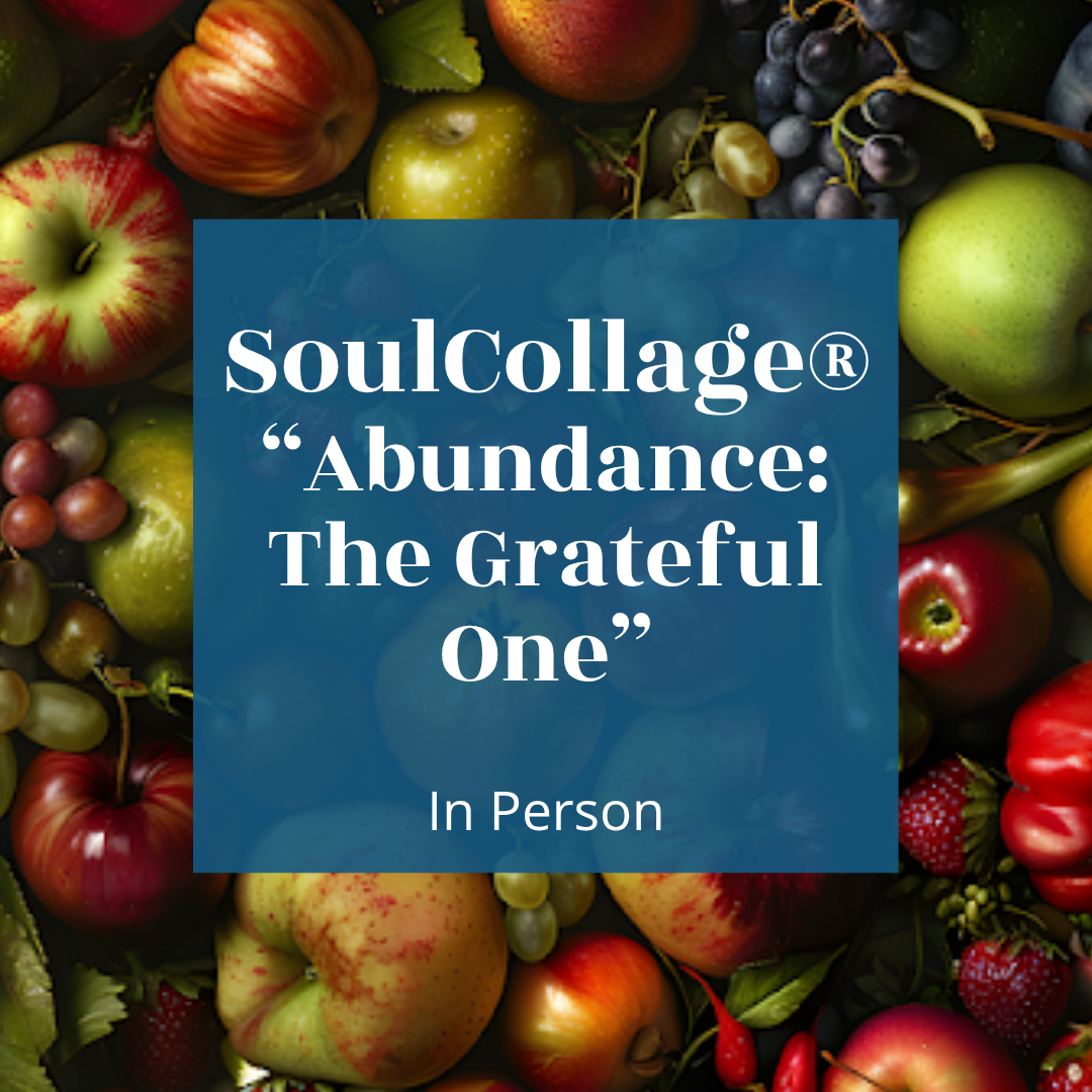 SoulCollage® “Abundance The Grateful One”