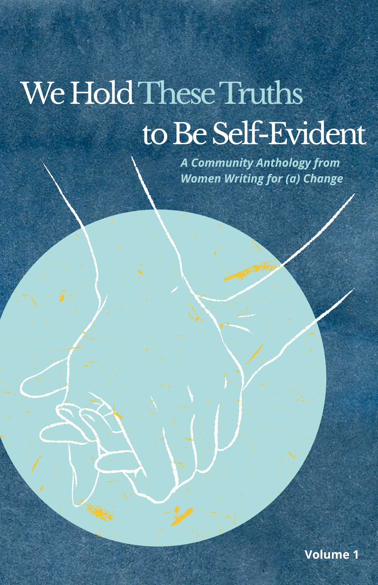 We Hold These Truths To Be Self Evident Book Cover (1)