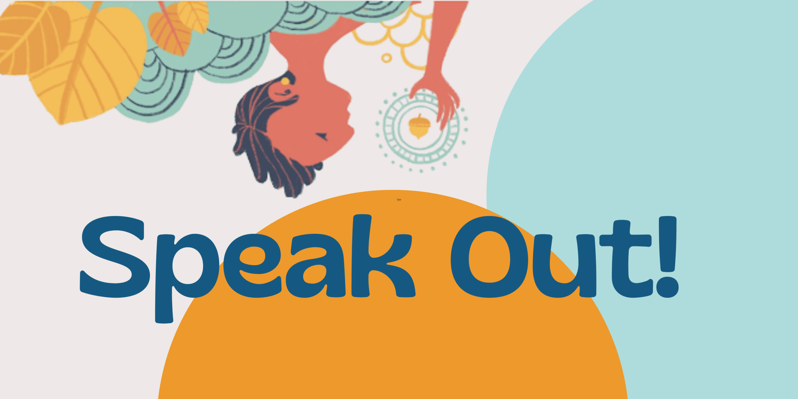Speak Out Speak Out