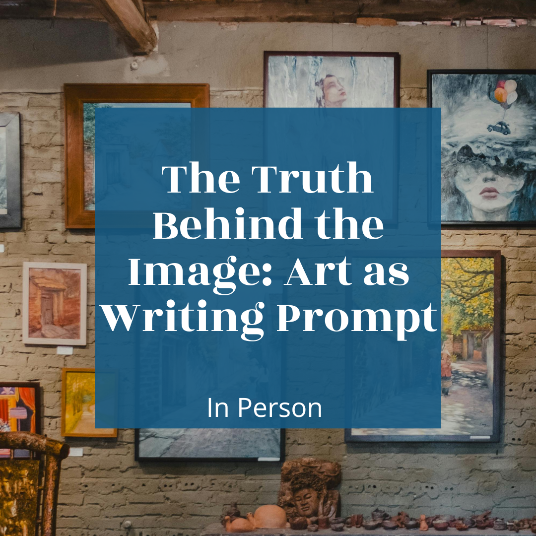 Truth Behind The Image Art As Writing Prompt